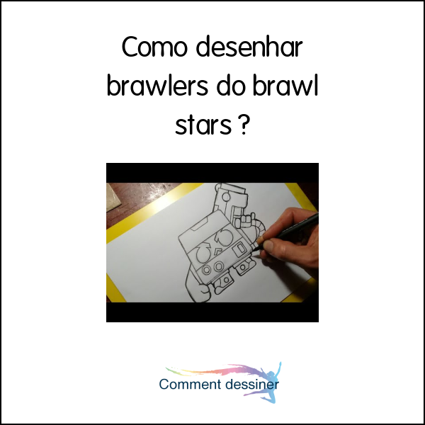 Como desenhar brawlers do brawl stars